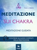 Meditazione sui chakra (eBook, ePUB)