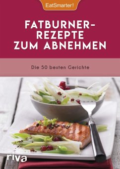 Fatburner-Rezepte zum Abnehmen (eBook, PDF) - EatSmarter!