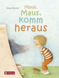 Maus, Maus, komm heraus - Bansch, Helga