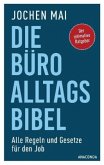 Die Büro-Alltags-Bibel