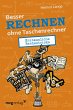 Besser Rechnen ohne Taschenrechner... - Bild 1