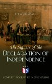 The Signers of the Declaration of Independence - Complete Biographies in One Volume (eBook, ePUB)