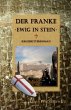 Der Franke - Ewig in Stein (eBook, ePUB) - Bild 1