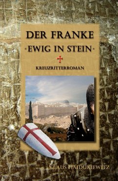Der Franke - Ewig in Stein (eBook, ePUB) - Haidukiewitz, Klaus