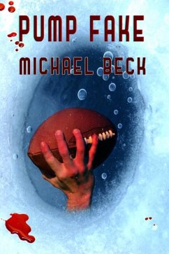 Pump Fake (eBook, ePUB) - Beck, Michael