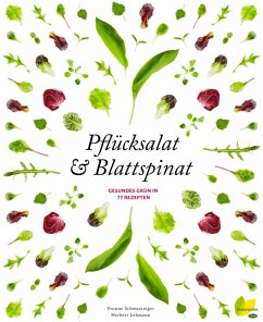 Pflücksalat & Blattspinat (eBook, ePUB) - Schwarzinger, Yvonne