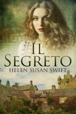 Il Segreto (eBook, ePUB) - Swift, Helen Susan