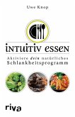 Intuitiv essen (eBook, ePUB)