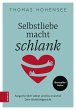 Selbstliebe macht schlank (eBook, ePUB) - Bild 1