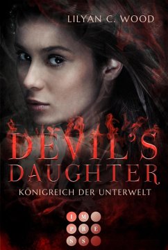 Devil's Daughter 1: Königreich der Unterwelt (eBook, ePUB) - Wood, Lilyan C.