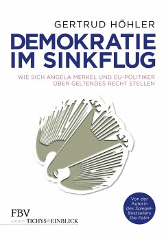 Demokratie im Sinkflug (eBook, ePUB) - Höhler, Gertrud