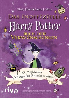 Das inoffizielle Harry-Potter-Buch der Verwünschungen (eBook, PDF) - Jones, Birdy; Moss, Laura J.