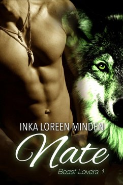 Nate / Beast Lovers Bd.1 (eBook, ePUB) - Minden, Inka Loreen