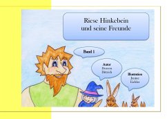 Riese Hinkebein und seine Freunde - Dittrich, Doreen