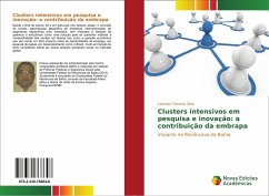 Clusters intensivos em pesquisa e inovação: a contribuição da embrapa - Silva, Leandro Teixeira