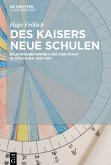 Des Kaisers neue Schulen