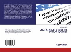 Cloud Computing with EVM and IVM Dynamics