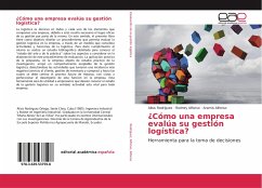 ¿Cómo una empresa evalúa su gestión logística? - Rodríguez, Alisis;Alfonso, Rodney;Alfonso, Aramis