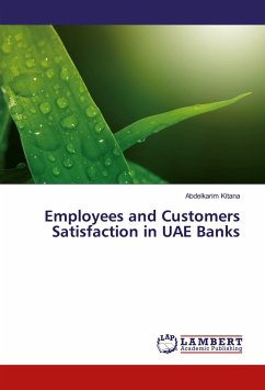 Employees and Customers Satisfaction in UAE Banks