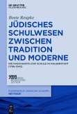 Jüdisches Schulwesen zwischen Tradition und Moderne (eBook, PDF)