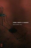Sobre a morte e o morrer (eBook, ePUB) Sobre a morte e o morrer (eBook, ePUB)