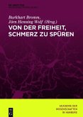 Von der Freiheit, Schmerz zu spüren (eBook, ePUB)