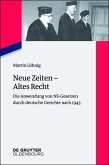 Neue Zeiten - Altes Recht (eBook, ePUB)