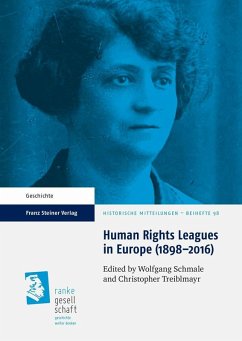 Human Rights Leagues in Europe (1898-2016) (eBook, PDF) - Schmale, Wolfgang; Treiblmayr, Christopher
