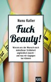 Fuck Beauty! (eBook, ePUB)