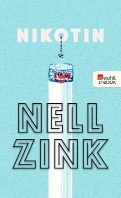 Nikotin (eBook, ePUB) - Zink, Nell