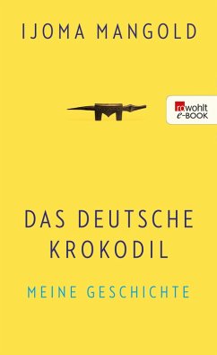 Das deutsche Krokodil (eBook, ePUB) - Mangold, Ijoma