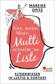 Ene, mene, Miste, Mutti schreibt 'ne Liste (eBook, ePUB)