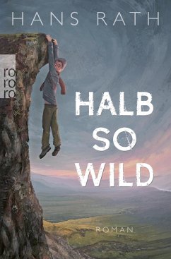 Halb so wild (eBook, ePUB) - Rath, Hans