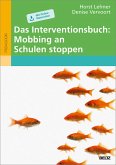 Das Interventionsbuch: Mobbing an Schulen stoppen (eBook, PDF)