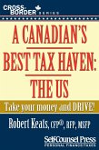 A Canadian's Best Tax Haven: The US (eBook, ePUB)