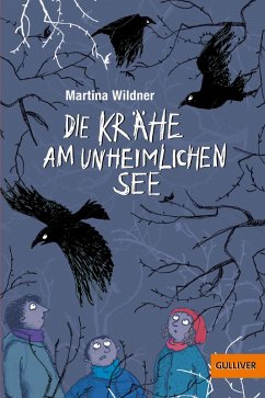 Die unheimliche Krähe am See (eBook, ePUB) - Wildner, Martina