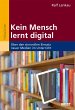 Kein Mensch lernt digital (eBook, PDF) - Bild 1
