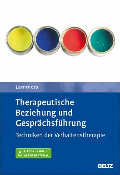 Therapeutische Beziehung und Gesprächsführung (eBook, PDF) - Lammers, Claas-Hinrich