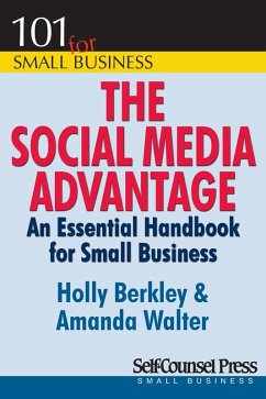 The Social Media Advantage (eBook, ePUB) - Berkley, Holly; Walter, Amanda