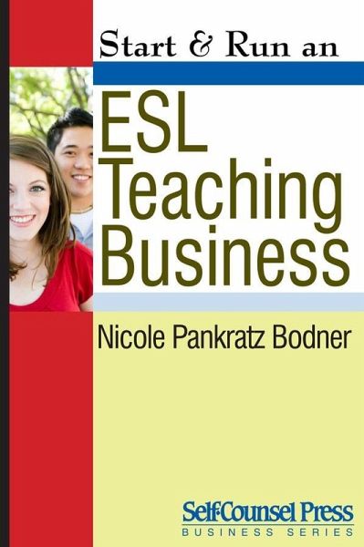 Start & Run an ESL Teaching Business (eBook, ePUB) Start & Run an ESL Teaching Business (eBook, ePUB)