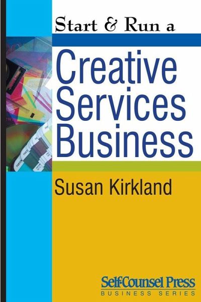 Start & Run a Creative Services Business (eBook, ePUB) Start & Run a Creative Services Business (eBook, ePUB)