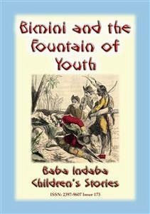 BIMINI AND THE FOUNTAIN OF YOUTH - A True Tale of a Caribbean Adventure (eBook, ePUB)