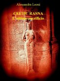 Celtic Rasna - L'ultimo sacrificio (eBook, ePUB)