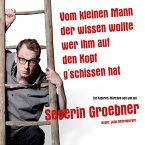 Vom kleinen Mann der wissen wollte wer ihm auf den Kopf g'schissen hat (MP3-Download)