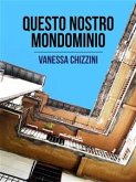 Questo nostro mondominio (eBook, ePUB)