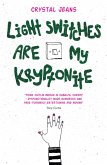 Light Switches Are My Kryptonite (eBook, ePUB)