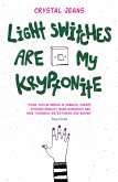 Light Switches Are My Kryptonite (eBook, ePUB)