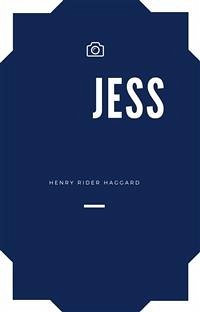 Jess (eBook, ePUB) - Rider Haggard, Henry