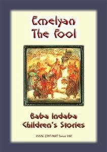 EMELYAN THE FOOL - A Russian Children&quote;s Story (eBook, ePUB)