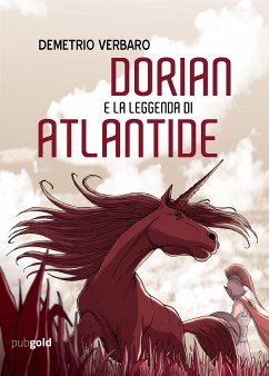 Dorian e la leggenda di Atlantide (eBook, ePUB) - Verbaro, Demetrio